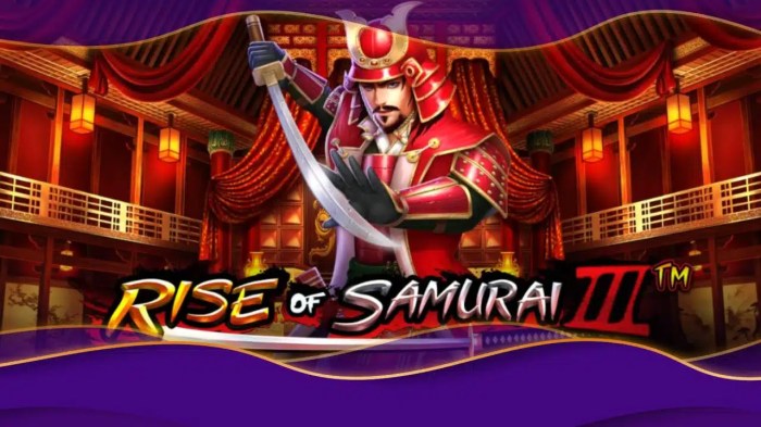 Kunci sukses menuju kemenangan besar di Rise of Samurai 3